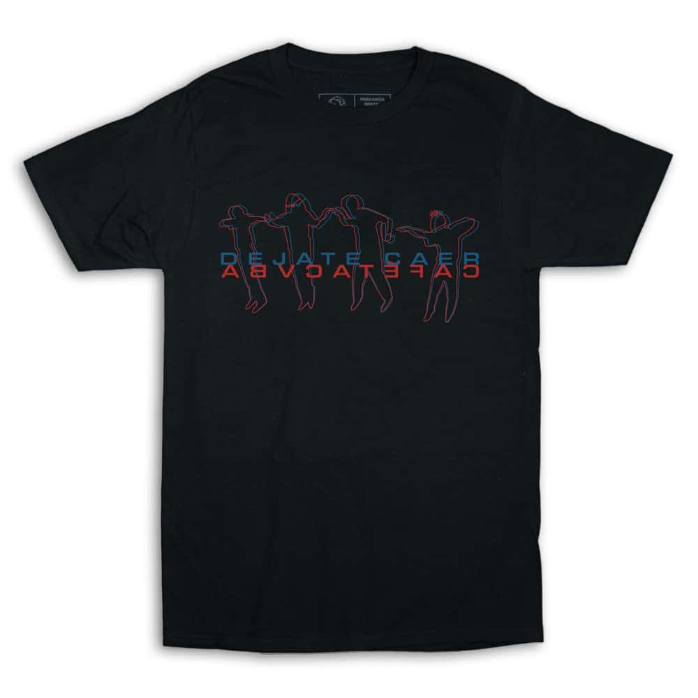 Playera - Déjate Caer