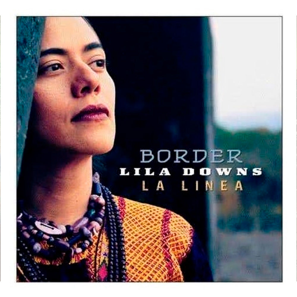Lila Downs - Border / La Línea (CD)
